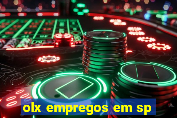 olx empregos em sp